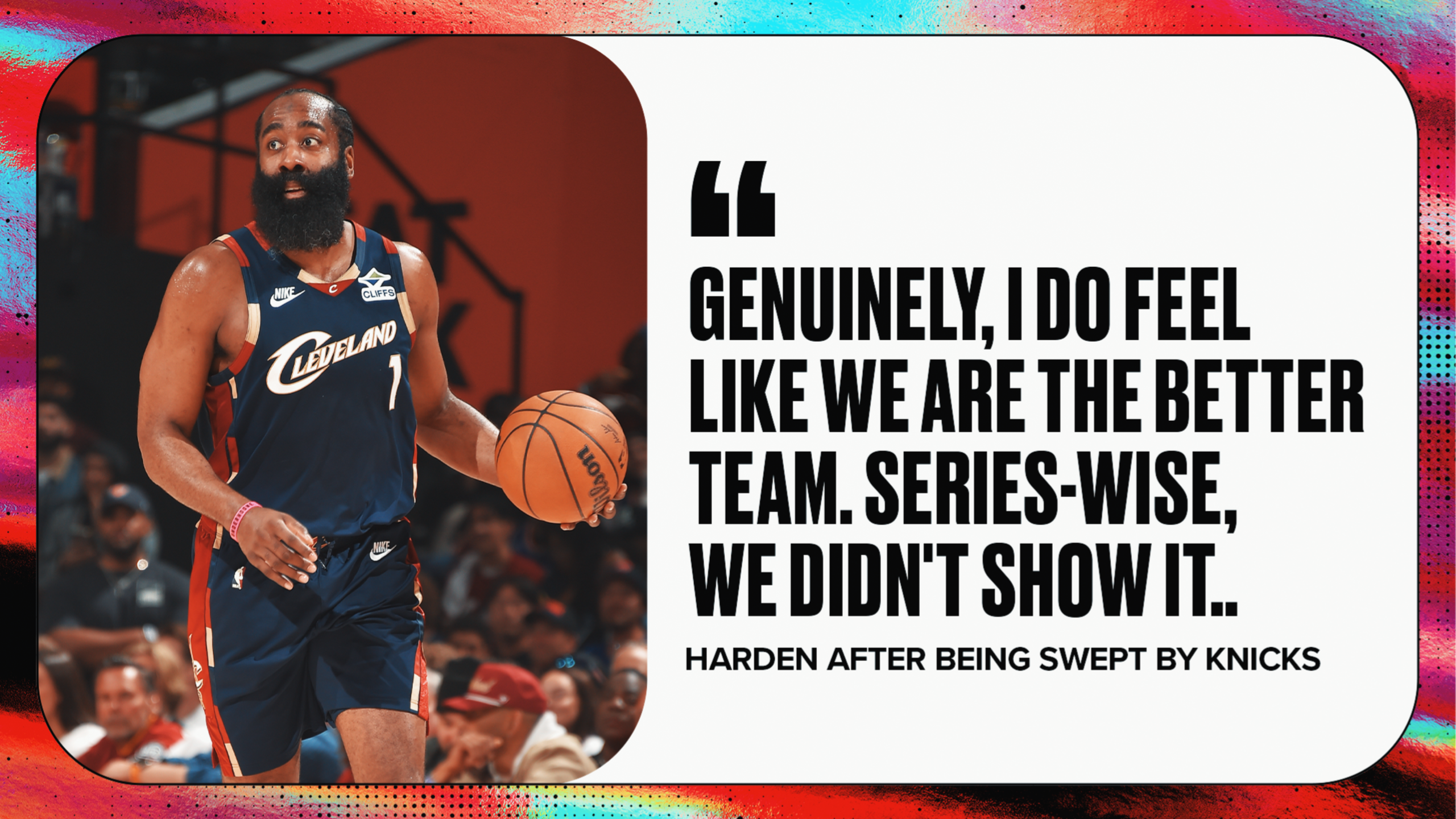 Harden: Cavs 'Better Team' 🤔