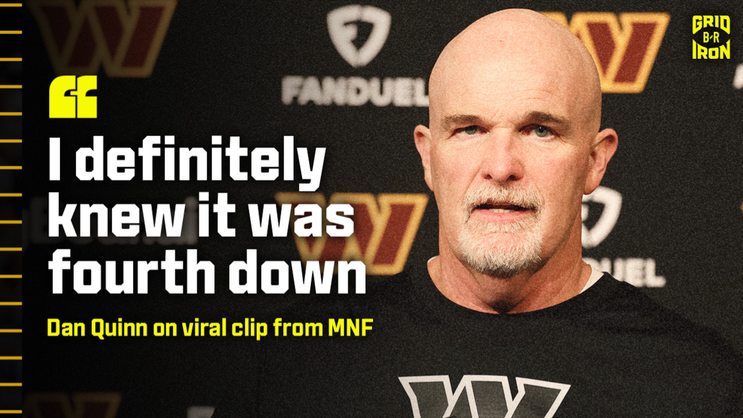 Dan Quinn Explains Viral Vid 😅
